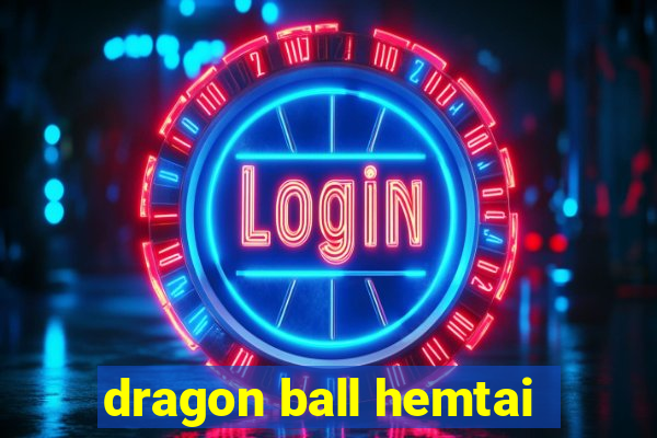 dragon ball hemtai